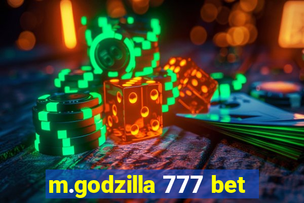 m.godzilla 777 bet